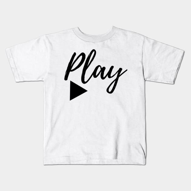 Push Play Kids T-Shirt by ActionFocus